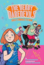 Buy Shelly Struggles to Shine (The Derby Daredevils Book #2)