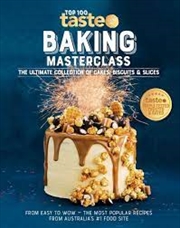 Buy Baking Masterclass: The Ultimate Collection of Cakes, Biscuits & Slices