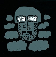 Buy Stay Foggy