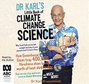 Buy Dr Karl's Little Book of Climate Change Science