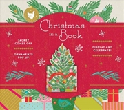 Buy Christmas in a Book (UpLifting Editions): Jacket comes off. Ornaments pop up. Display and celebrate!