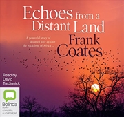 Buy Echoes From A Distant Land