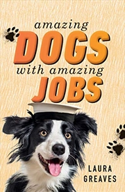 Buy Amazing Dogs with Amazing Jobs