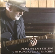 Buy Peaceful Easy Feeling - The Songs Of Jack Tempchin