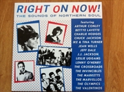 Buy Right On Now - Sounds Of Northern Soul