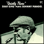 Buy Quietly There: Zoot Sims Plays Johnny Mandel