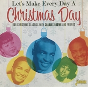 Buy Let's Make Every Day A Xmas Day: R&B Xmas Classics