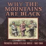 Buy Why The Mountains Are Black - Primeval Greek