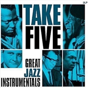 Buy Take Five: Great Jazz Instrumentals