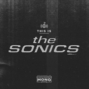 Buy This Is The Sonics