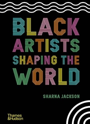 Buy Black Artists Shaping the World