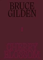 Buy Bruce Gilden: Cherry Blossom