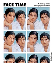 Buy Face Time: A History of the Photographic Portrait