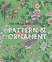 Buy The V&A Sourcebook of Pattern and Ornament