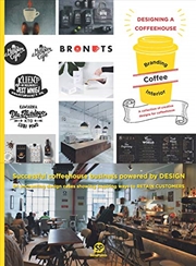 Buy Designing a Coffeehouse