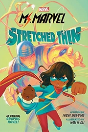 Buy Ms. Marvel: Stretched Thin (Original Graphic Novel)