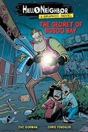 Buy The Secret of Bosco Bay (Hello Neighbor: Graphic Novel #1) (1)