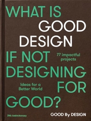 Buy Good by Design: Ideas for a Better World