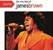 Buy Playlist: The Very Best Of James Brown