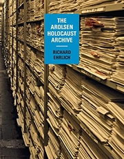 Buy Richard Ehrlich: The Arolsen Holocaust Archive