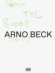 Buy Arno Beck: Down the Rabbit Hole