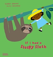 Buy If I Had a Sleepy Sloth