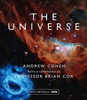 Buy The Universe: The book of the BBC TV series presented by Professor Brian Cox