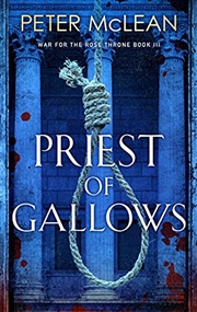 Buy Priest of Gallows (War for the Rose Throne)