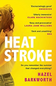 Buy Heatstroke: a dark, compulsive story of love and obsession