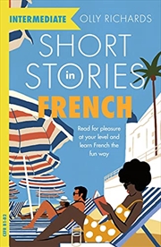 Buy Short Stories in French for Intermediate Learners