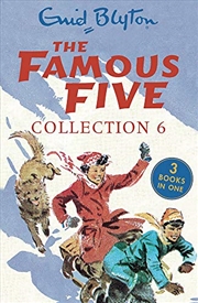 Buy The Famous Five Collection 6: Books 16-18 (Famous Five: Gift Books and Collections)