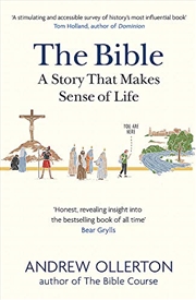 Buy The Bible: A Story that Makes Sense of Life