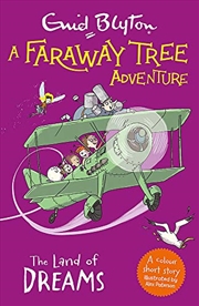 Buy A Faraway Tree Adventure: The Land of Dreams: Colour Short Stories