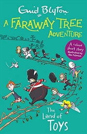 Buy A Faraway Tree Adventure: The Land of Toys: Colour Short Stories