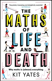 Buy The Maths of Life and Death