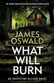 Buy What Will Burn (The Inspector McLean Series)