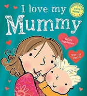 Buy I Love My Mummy