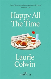 Buy Happy All the Time (W&N Essentials)