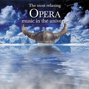 Buy Most Relaxing Opera Music In The Universe