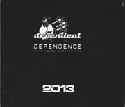 Buy Dependence 2013