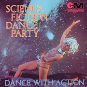 Buy Science Fiction Dance Party: Dance With Action