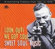 Buy Look Out: We Got Soul: Sweet