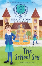 Buy Ella At Eden #5: The School Spy