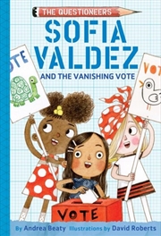 Buy Sofia Valdez And The Vanishing Vote