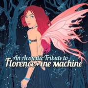 Buy An Acoustic Tribute To Florence & Machine