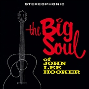 Buy Big Soul Of John Lee Hooker