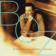 Buy My Time: Boz Scaggs Anthology 1969 - 1997