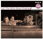 Buy Let The Bells Keep Ringing: 12 Hits From 1958