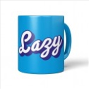 Buy You Mug - Lazy