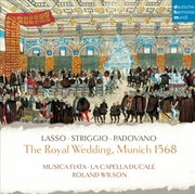 Buy Royal Wedding Munich 1568